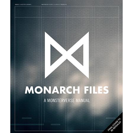 Monarch Files HC A Monsterverse Manual #1