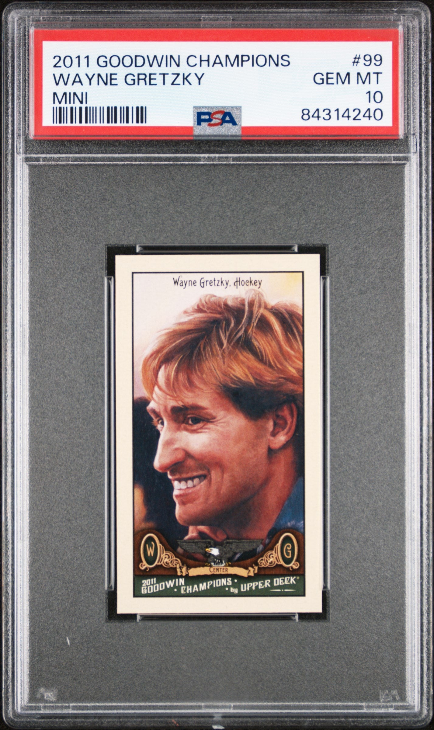 2011 GOODWIN CHAMPIONS WAYNE GRETZKY MINI #99 - PSA 10