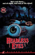 Wizard Video: Headless Eyes (Big Box VHS Re-release)