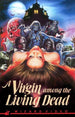 Wizard Video: A Virgin Among the Living Dead (Big Box VHS Re-release)