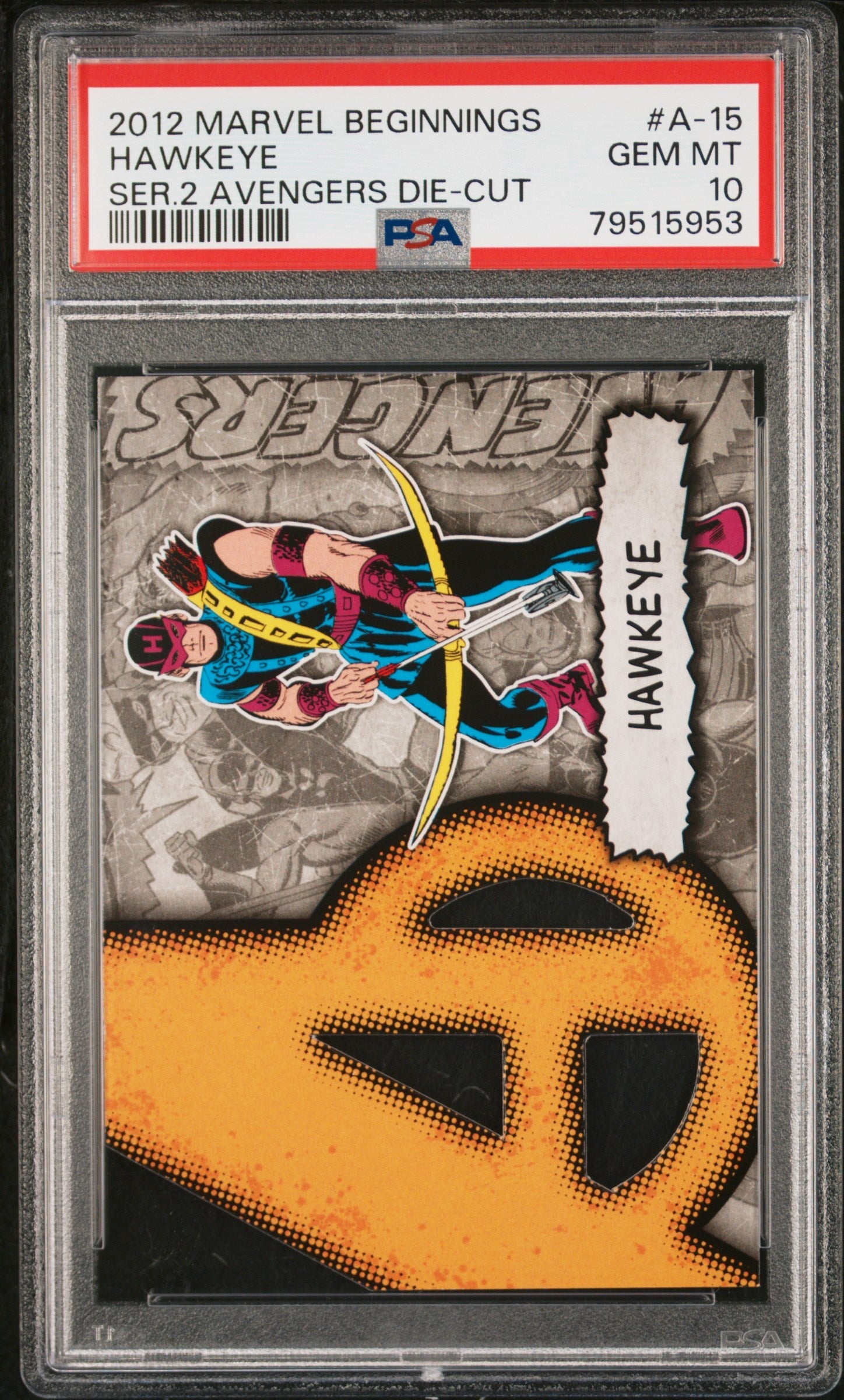 2012 MARVEL BEGINNINGS SERIES 2 AVENGERS DIE-CUT HAWKEYE #A-15 - PSA 10