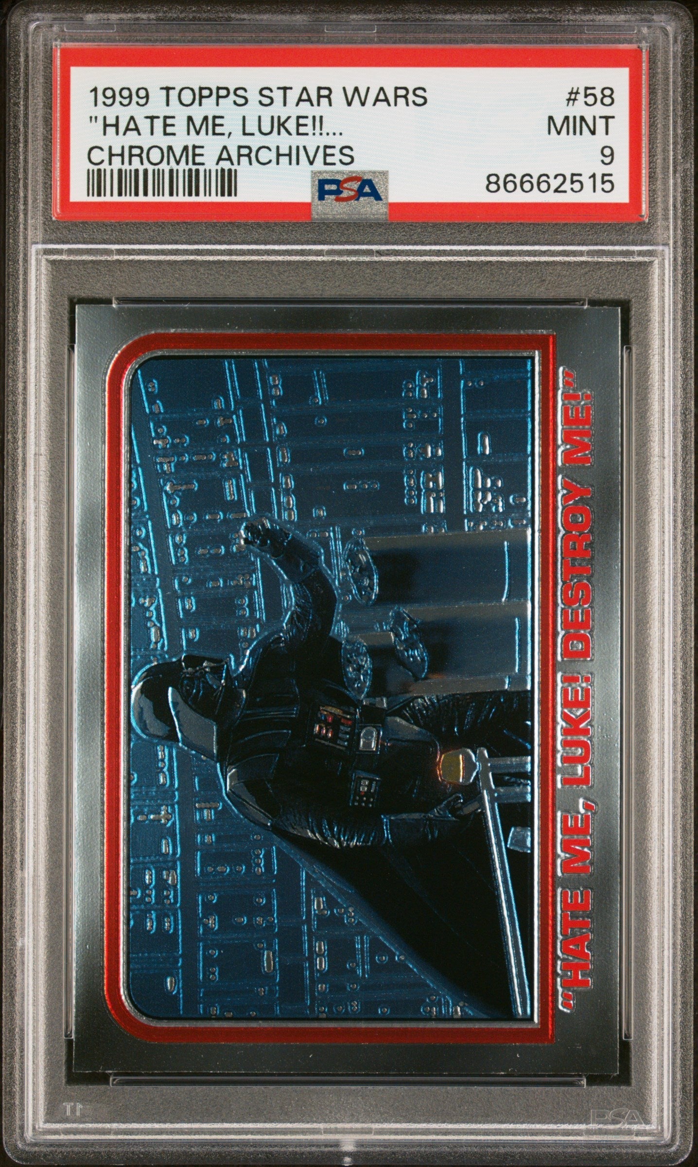 1999 TOPPS CHROME STAR WARS CHROME ARCHIVES "HATE ME, LUKE!!... CHROME ARCHIVES #58 - PSA 9